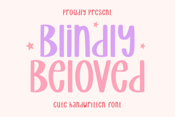 Blindly Beloved: A Fun, Cute Handwritten Sans Serif Font