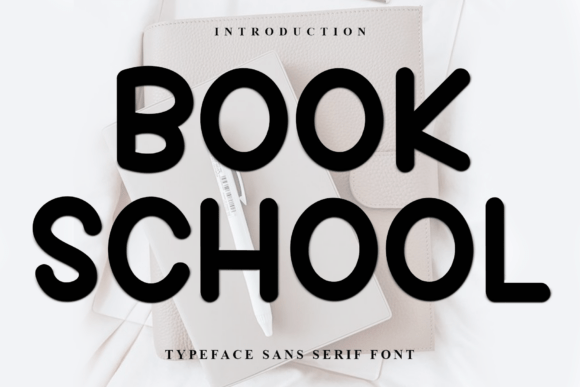 Book School: A Casual and Creative Font for Engaging Designs