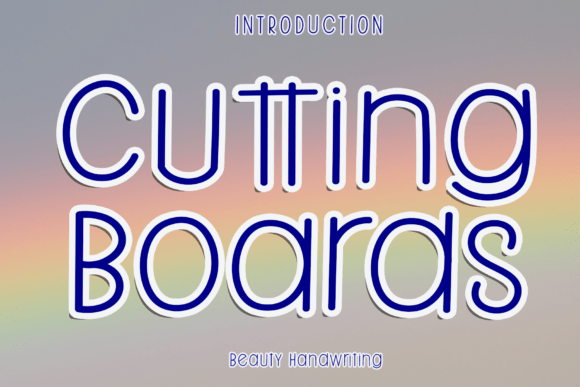 Cutting Boards: The Perfect Sans Serif Font for Your Next Campaign