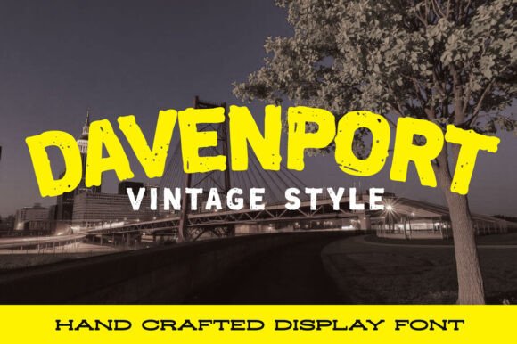 Davenport: A Bold and Vintage-Style Font for Crafters