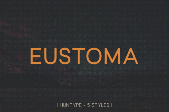 Eustoma: A Modern Sans Serif Font for Editorial Design