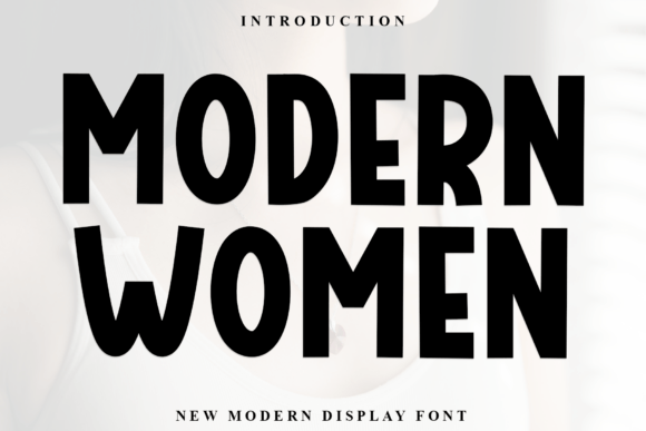 Modern Women: A Versatile Sans Serif Font for Creative Campaigns